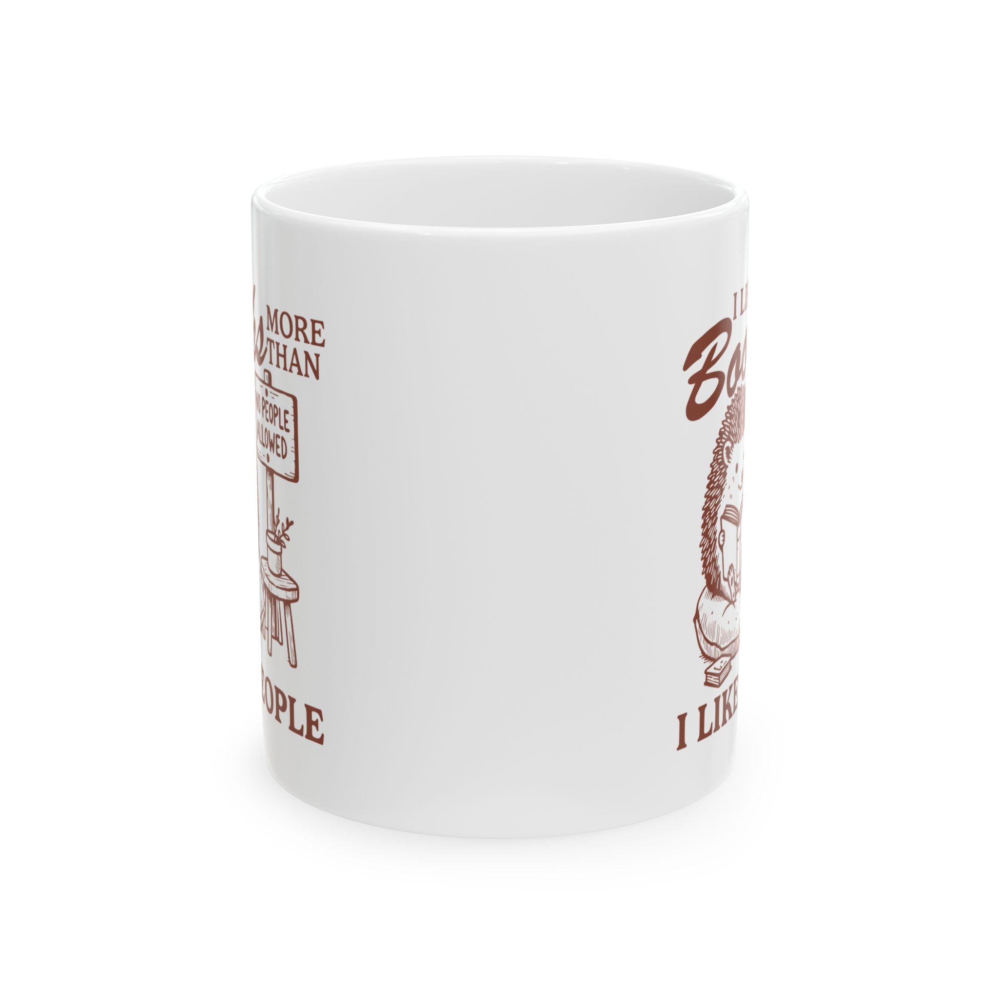 I Like Books More Than People 11oz Mug