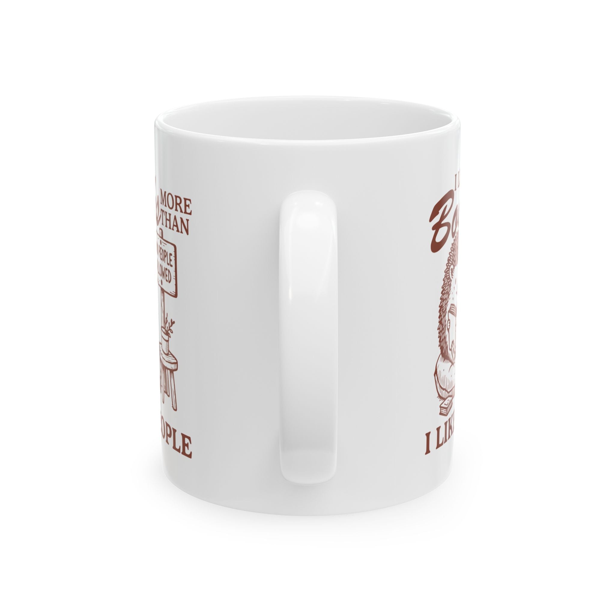 I Like Books More Than People 11oz Mug