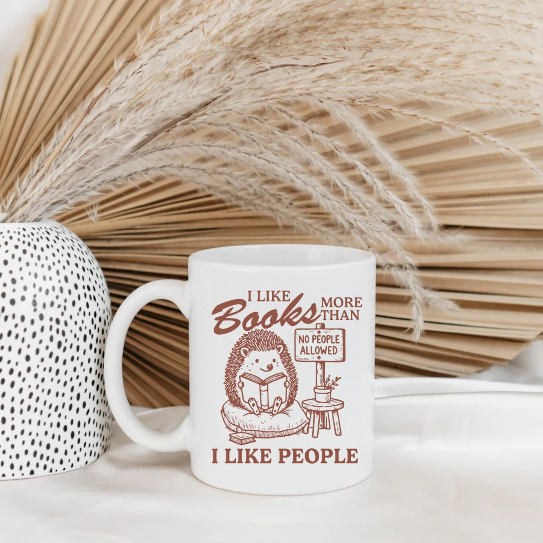I Like Books More Than People 11oz Mug