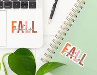 Fall Vibes Waterproof Stickers