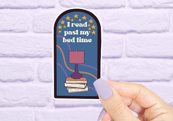 Kindle Sticker, Bookish, Book Lover Gift, Reading Journal Stickers, Cute Sticker, I Read Past My Bed Time